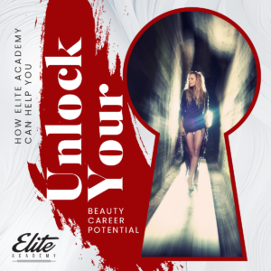 How Elite Academy can Help You Unlock Your Beauty Career Potential