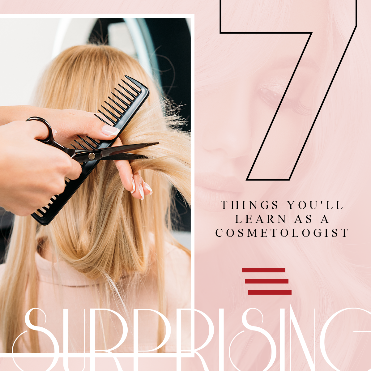 7 Surprising Things You'll Learn as a Cosmetologist