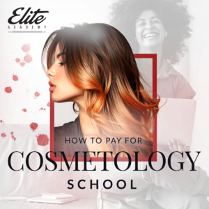 How to Pay for Cosmetology School